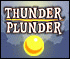 Thunder Plunder